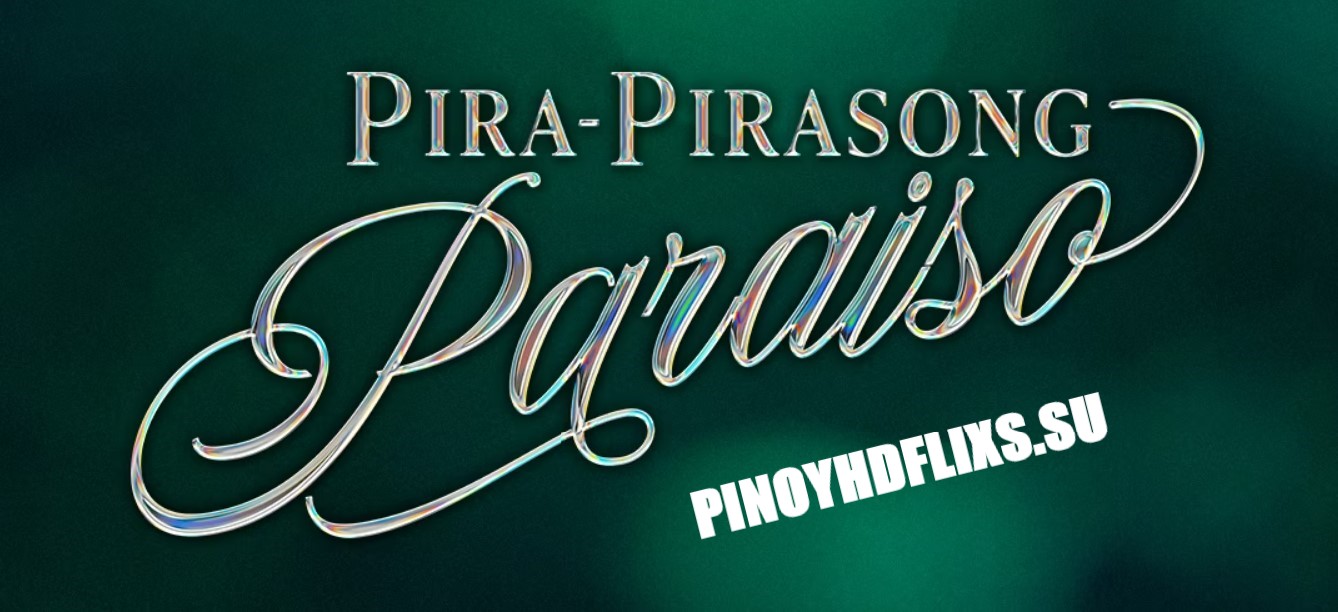 Pira Pirasong Paraiso